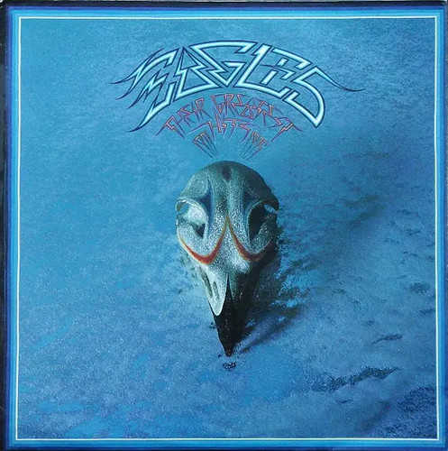 Eagles their greatest hits - greatest,