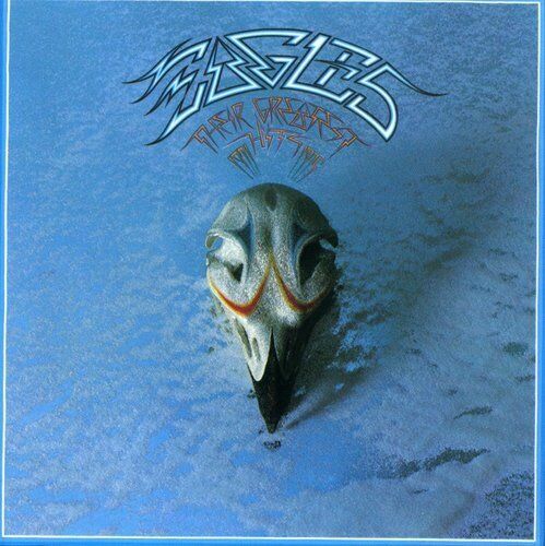 Eagles greatest hits - eagles,